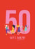 Fun 50th Birthday Card - Let's Party created by Sharon Armstrong Creative