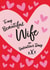 Heartfelt Wife Valentine's Day Card - Love heart wife design - Cute created by frances Wilson