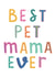 Cute Mothers Day Card - wonderful pet mum created by Cate Creates
