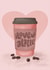 Funny Card for your loved one - I Love you a Latte created by Aminah Eleonora