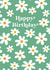 Happy Birthday | Happy Daisies Birthday Card For Her | For Sister | For Mother created by @tikkled.pink