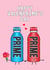 Funny Valentine's Card - Prime Energy Drink created by Of Life & Lemons Ltd.