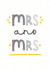Cute Wedding Card - Mrs and Mrs - LGBTQ+ created by Joanne Hawker