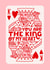 You're The King of My Heart - Valentines and Anniversary Card created by diaz made