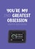 My Greatest Obsession – Smart Meter Birthday Card created by Picardso