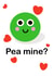 Cute, Kawaii Valentines card - Pea Mine created by Little Pig Jewellery Design