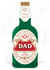Classic birthday card - Dad -  beer bottle created by 0nly Me!