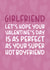 Funny Valentine's Day Card - Girlfriend - As Perfect as Your Super Hot Boyfriend created by Brogan Thomas