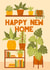 Happy New Home for Plant Lover created by Sarah Cowan