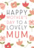Floral Mother's Day card - Lovely Mum created by Juniper and Rose Studio