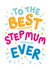 To The Best Step Mum Ever created by Jane Katherine Houghton