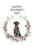 Black Labrador Mother's Day card - Happy Mother's Day created by Audrey & Coco
