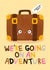 Going On An Adventure Card - Travel Passport - Suitcase - Family Holiday - Trip created by Ludicrous Prints