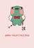 Happy Valentine’s Day Card | Adorable Frog Valentine’s Day card created by Natasha Ellis