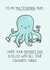 Cute Mother's Day Card - Octopus - Multitasking Mum created by Creaternet