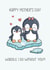 Cute Mother's Day Card - Penguin - Waddle I Do Without You Mum? created by Creaternet