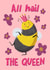 All hail the Queen! - Cute Bumblebee Birthday Card for Girls created by Katherine Lynas