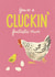 Funny Mother's Day Card - Chicken - Cluckin' Fantastic created by Bird & Co Studio