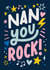 Cute Mother's Day Card - Nan, You Rock! created by Natalia Gonzalez