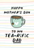 Cute card for a tea drinking Dad, Happy Mother's Day to my tea-rific Dad created by Superlush Cards