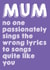 Funnt Mum cant sing card created by Red Koala