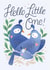 Hello Little One | New Baby Card | New Parent Card | Baby Boy | Baby Girl | Bird created by Ricicle Cards