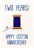 Cute 2nd Anniversary Card - Two Years - Happy Cotton Anniversary created by Pen & Pickle