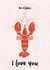 Be-claws I love you card -for the lobster in your life created by S Travers Designs