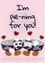 For the Fray Bentos fan in your life - I'm Pie-ning For You Valentine's Day Card created by Fray Bentos
