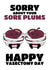 Funny Vasectomy Day Card - Sorry About The Sore Plums created by @Cupsie's Creations