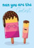 Cute Mother's Day Card - Nan - The Coolest - Ice Cream created by Squiggle Scribble