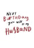 Classic Birthday Card - For Fiancé - Next Birthday You Will Be My Husband created by Studio Yelle