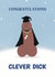 Cheeky Graduation card - clever dick created by Choo Choo 