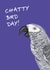 Birthday Card for Bird Lovers - African Grey Parrot - Chatty Bird Day created by Toadstools and Frogsofas