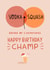 Funny Birthday card - Vodka Squash created by Pilea Press