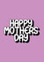 Happy Mother's Day - Typography - Greetings Card created by Happy Little Printer