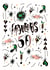 Fabulous 50! Fantastically riotous birthday card for the big 50!. Kisses created by Kiki Gunn. Greeting cards & art prints.