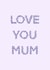 Love You Mum Floral Mothers Day Card Lilac created by Flora Mack