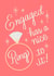 Cute Engagement Card - Has a Nice Ring to it created by Angelicabydesign