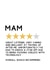 4 Star Mam - Funny Mother's Day Card created by Jeff and the Squirrel