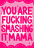 Cheeky First time Mum Mother's Day card - you are fucking smashing it mama created by Hey Cutie