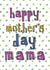 Happy Mother's Day Mama - Mother's Day card from baby created by Becka Griffin