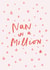 Cute card for Nan - Nan in a million - Nan Birthday - Mother’s Day Card for Nan created by Studio Yelle