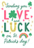 Cute St. Patrick's day card - Love and Luck on St. Paddy's day - Irish card created by Jessie Maeve Studio