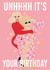 Funny Birthday Card - Trixie Mattel - Katya - Unhhhhh created by Abi Lee