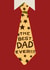 Heartfelt Father's Day Card For Dads - Necktie - The Best Dad Ever Necktie created by Night designs 