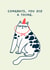 Funny Angry Cat Congrats Card! created by Ink Icons