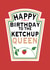Perfect birthday card for the tomato sauce lover in your life. created by Created By AJC