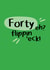 Fortieth Birthday card - flippin 'eck! created by CardsByGem