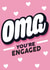 Funny Engagement Card - OMG You're Engaged created by Lindsey Sagar